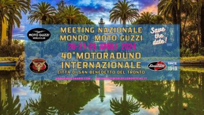 Locandina evento 40° MOTORADUNO INTERNAZIONALE & MEETING ANNUALE MONDO MOTO GUZZI