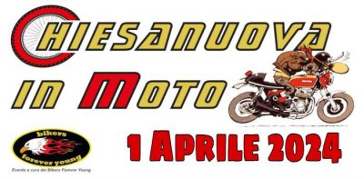 Locandina evento CHIESANUOVA IN MOTO