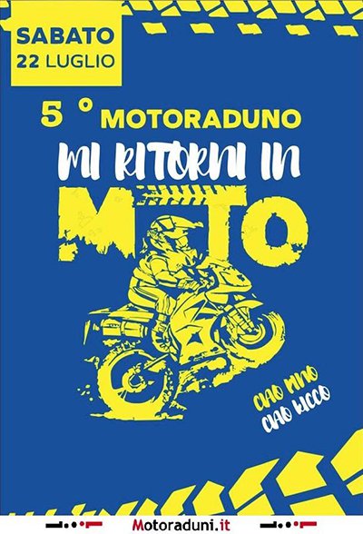 Locandina evento 5 ° MOTORADUNO MI RITORNI IN MOTO