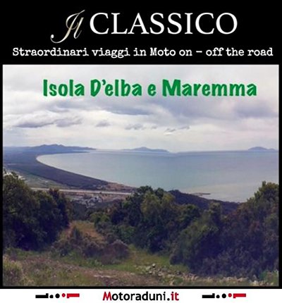 Locandina evento IL CLASSICO - ISOLA D'ELBA E MAREMMA