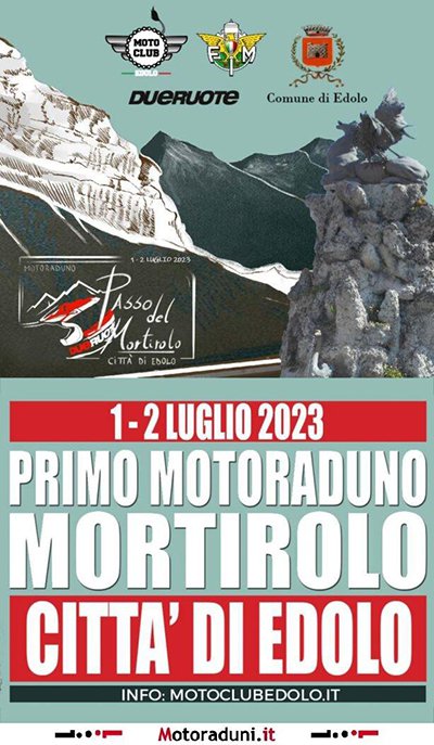 Locandina evento MOTORADUNO PASSO MORTIROLO - CITTA' DI EDOLO