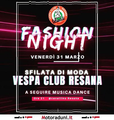 Locandina evento FASHION NIGHT - SFILATA DI MODA VESPA CLUB RESANA