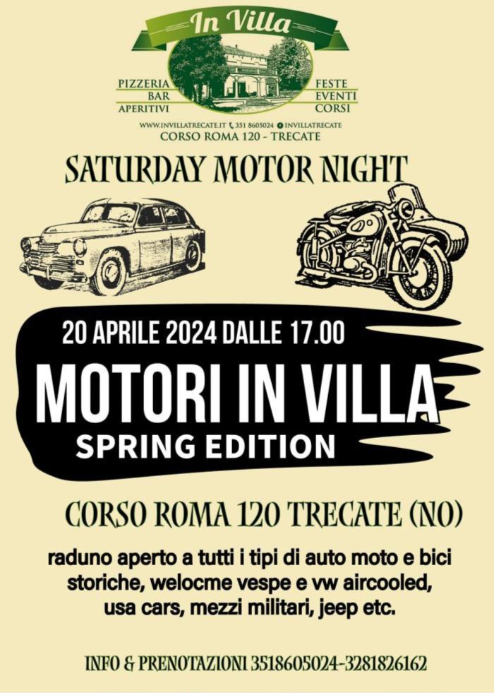 SATURDAY MOTOR NIGHT - MOTORI IN VILLA SPRING EDITIO