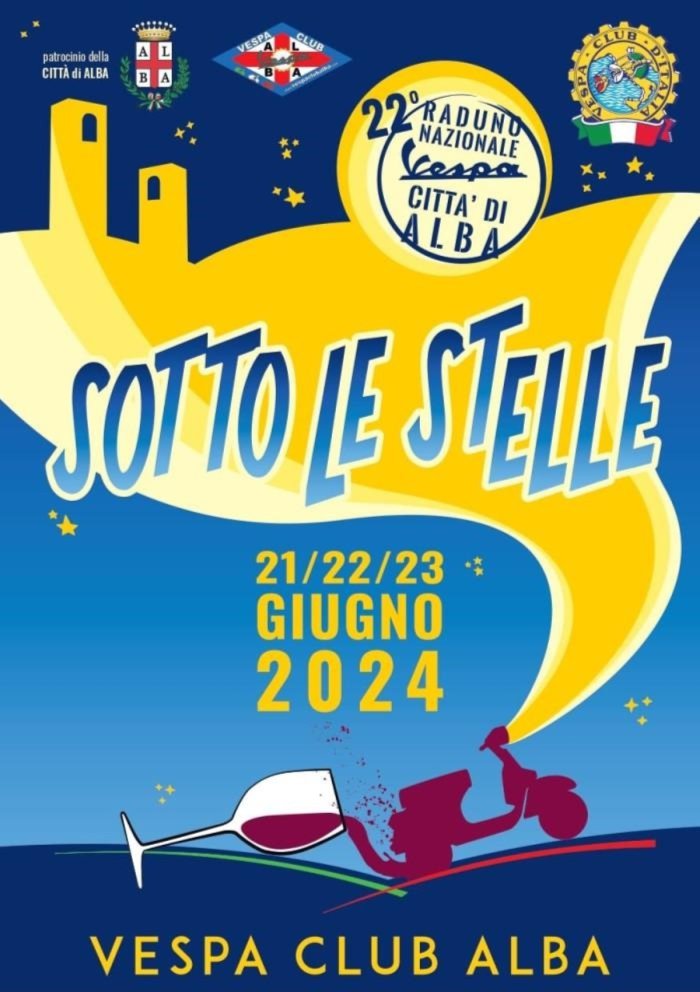 22° RADUNO NAZIONALE VESPA CITTA' DI ALBA - SOTTO E STELLE