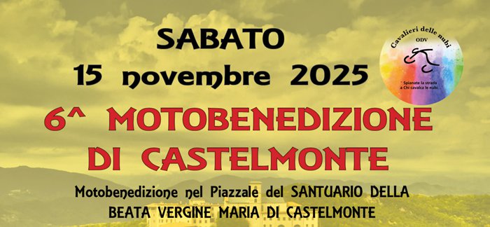 6 MOTO BENEDIZIONE CASTELMONTE