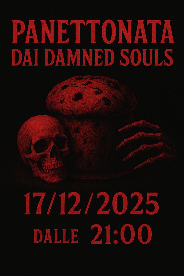 PANETTONATA DAI DAMNED SOULS